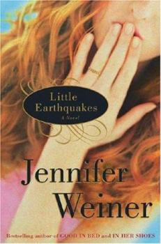 Little Earthquakes by Jennifer Weiner-Hardcover