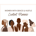 Women With Grace & Hustle Content Planner