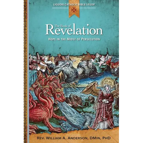 Book of Revelation: Hope in the Midst of: Hope in the Midst of Persecution - Paperback