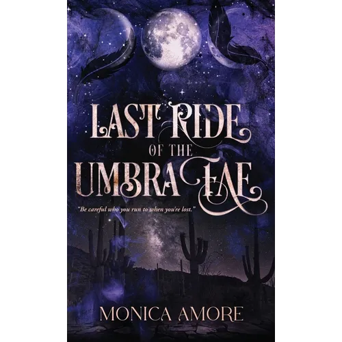 Last Ride of the Umbra Fae - Hardcover