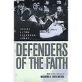 Defenders of the Faith: Inside Ultra-Orthodox Jewry