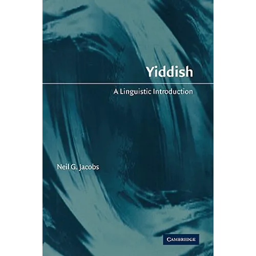 Yiddish: A Linguistic Introduction
