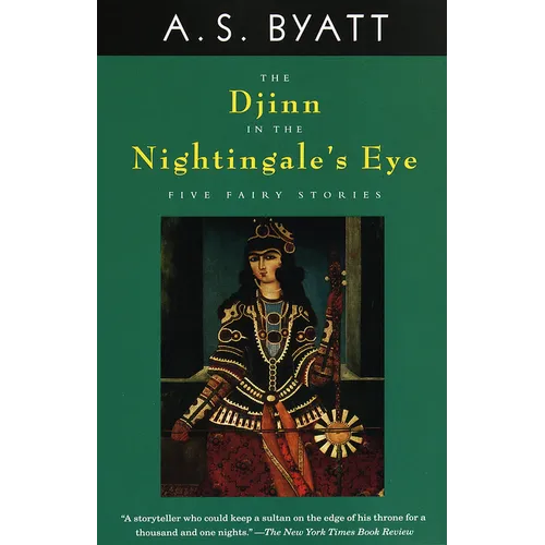 The Djinn in the Nightingale's Eye: Five Fairy Stories - Paperback