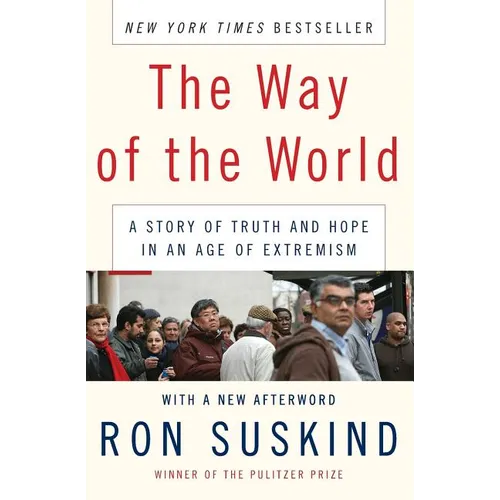 The Way of the World: A Story of Truth and Hope in an Age of Extremism - Paperback
