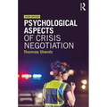 Psychological Aspects of Crisis Negotiation