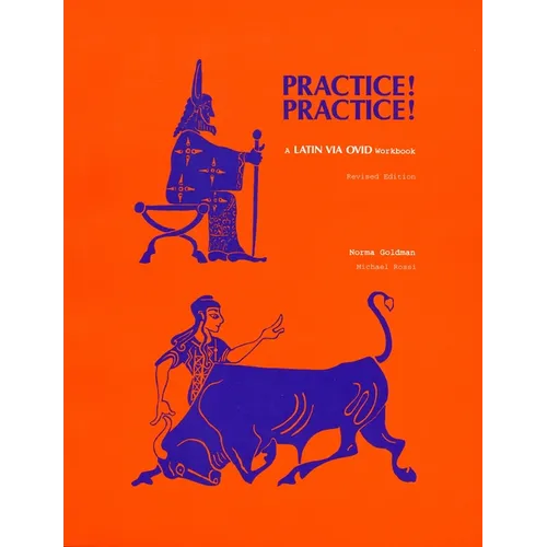 Practice! Practice!: A Latin Via Ovid Workbook (Revised Ed.) - Paperback