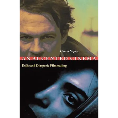 An Accented Cinema: Exilic and Diasporic Filmmaking