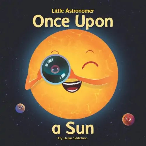 Little Astronomer: Once Upon a Sun - Paperback