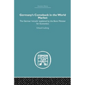 Germany's Comeback in the World Market: The German 'Miracle' Explained by the Bonn Minister for Economics