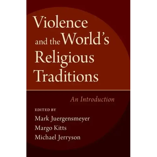 Violence & the World's Religious Traditions - Paperback