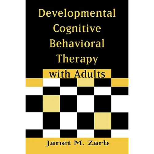 Developmental Cognitive Behavioral Therapy with Adults - Paperback