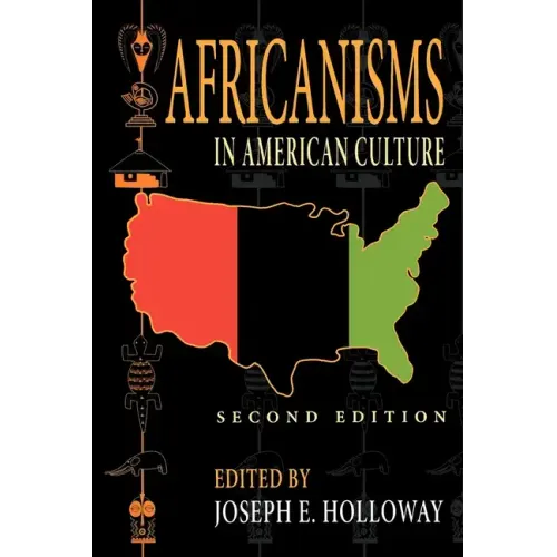 Africanisms in American Culture, Second Edition - Paperback
