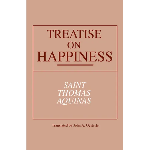 Treatise on Happiness - Paperback