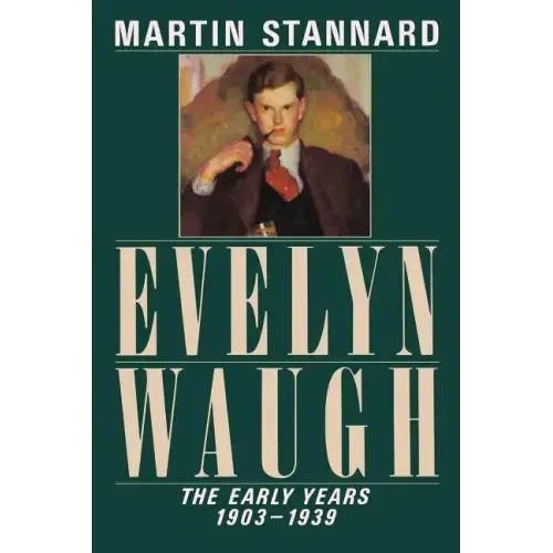 Evelyn Waugh: The Early Years, 1903-1939 - Paperback