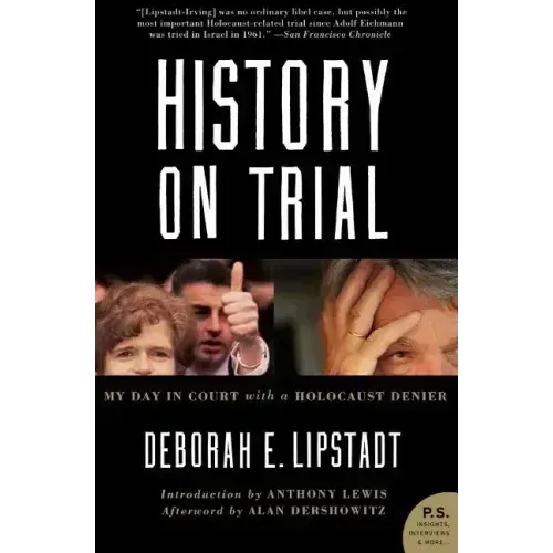 History on Trial: My Day in Court with a Holocaust Denier - Paperback