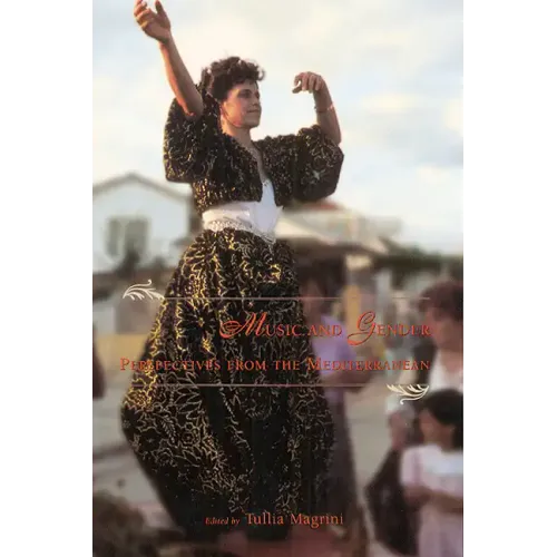 Music and Gender: Perspectives from the Mediterranean - Paperback