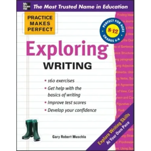 Practice Makes Perfect Exploring Writing - Paperback