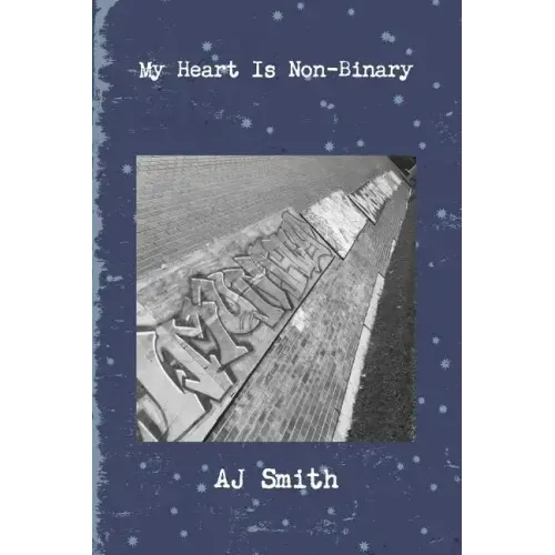 My Heart Is Non-Binary - Paperback
