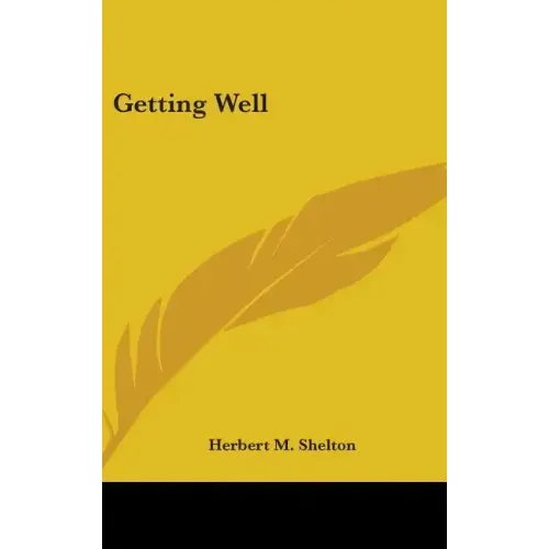 Getting Well - Hardcover