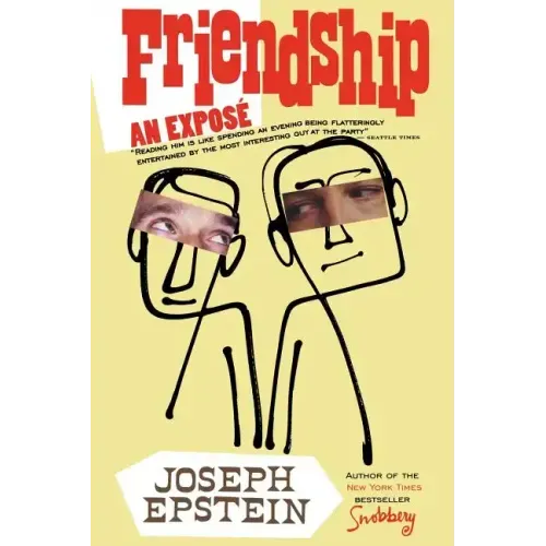 Friendship: An Expose - Paperback