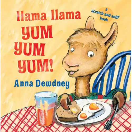 Llama Llama Yum Yum Yum!: A Scratch-And-Sniff Book - Board Book
