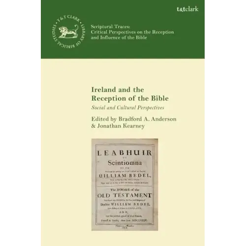Ireland and the Reception of the Bible: Social and Cultural Perspectives - Paperback