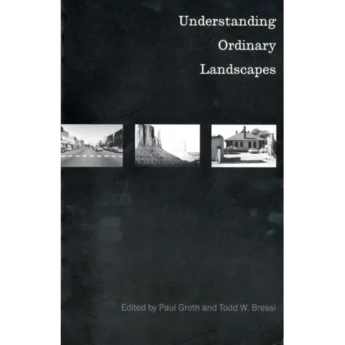 Understanding Ordinary Landscapes - Paperback