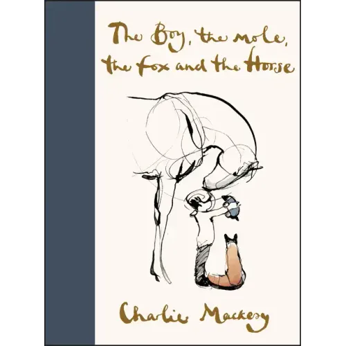 The Boy, the Mole, the Fox and the Horse - Hardcover