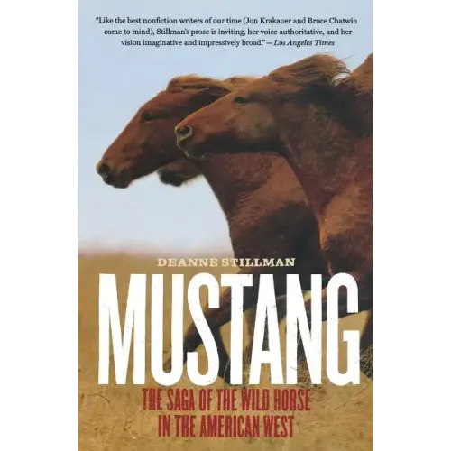 Mustang: The Saga of the Wild Horse in the American West - Paperback