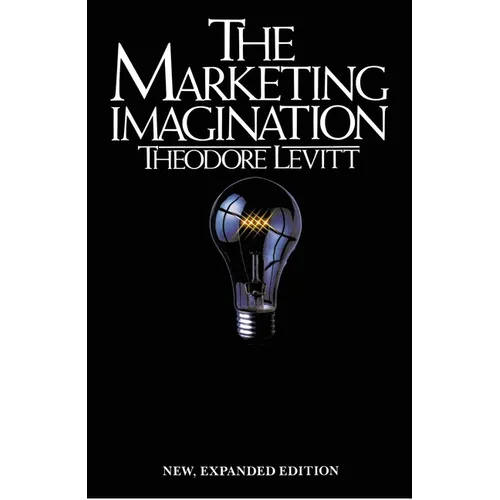 Marketing Imagination: New, Expanded Edition - Paperback