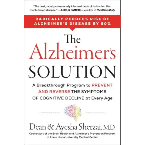 The Alzheimer's Solution: A Breakthrough Program to Prevent and Reverse the Symptoms of Cognitive Decline at Every Age - Paperback