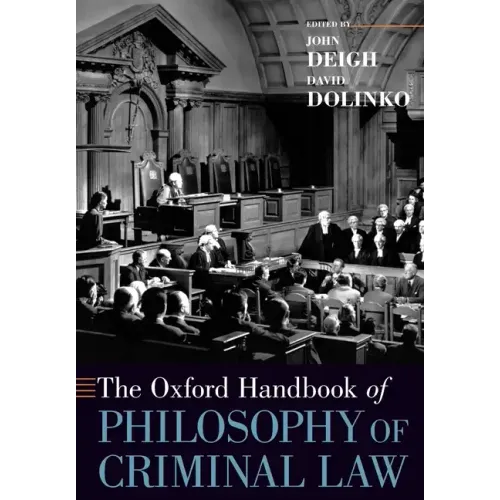 The Oxford Handbook of Philosophy of Criminal Law - Paperback