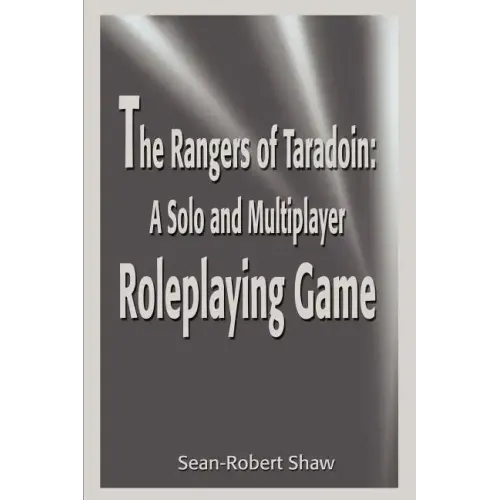 The Rangers of Taradoin: A Solo and Multiplayer Roleplaying Game - Paperback