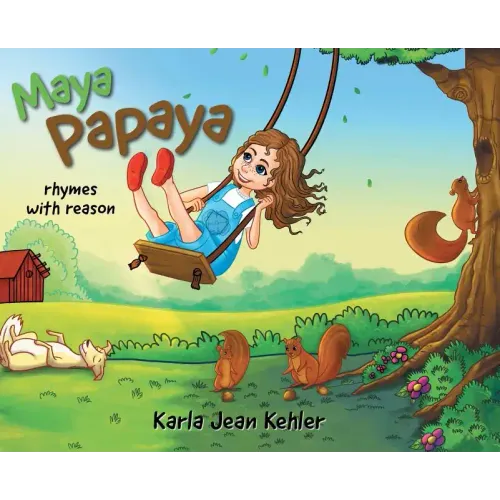 Maya Papaya: rhymes with reason - Hardcover