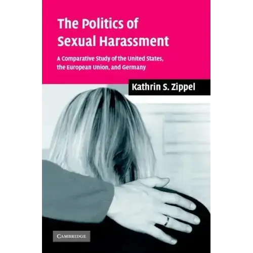 The Politics of Sexual Harassment - Paperback