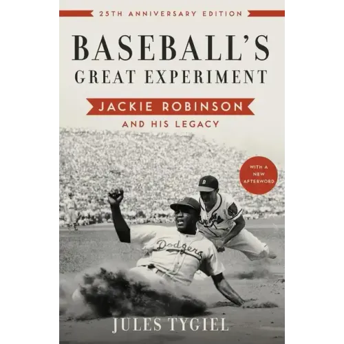 Baseball's Great Experiment: Jackie Robinson and His Legacy (Anniversary) - Paperback