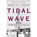 Tidal Wave: How Women Changed America at Century's End