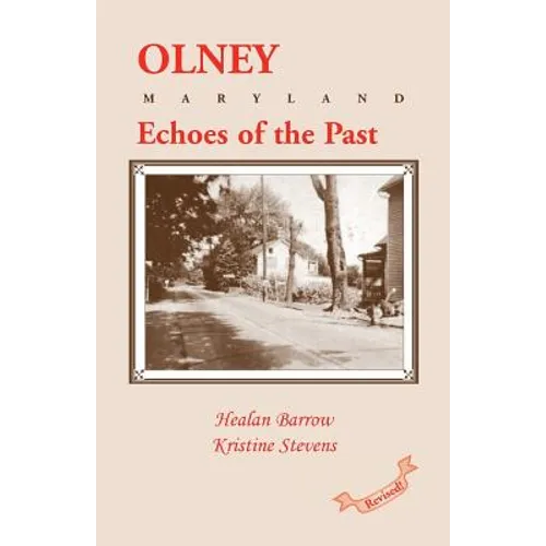 Olney: Echoes of the Past