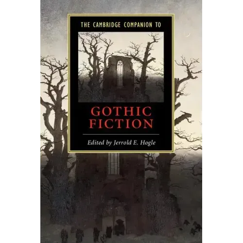 The Cambridge Companion to Gothic Fiction - Paperback
