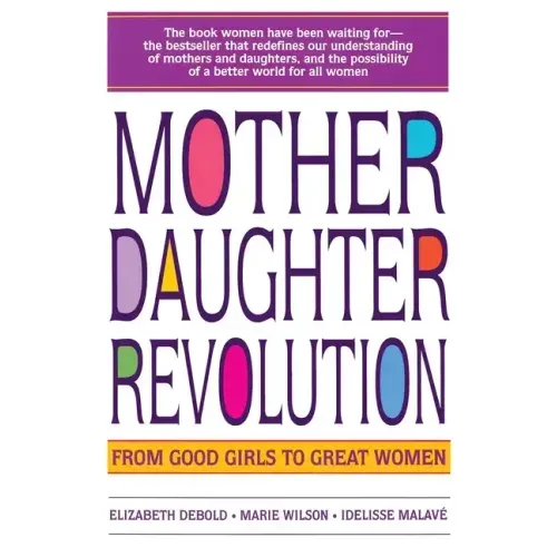 Mother Daughter Revolution - Paperback