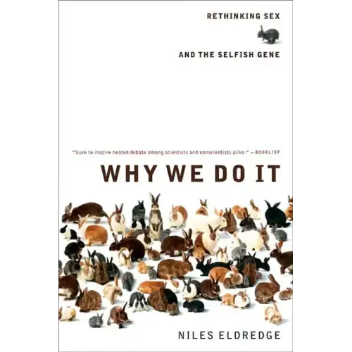 Why We Do It: Rethinking Sex and the Selfish Gene - Paperback