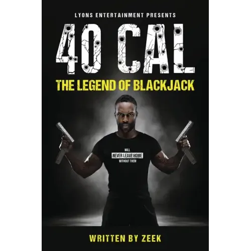 40 Cal: The legend of BlackJack - Paperback