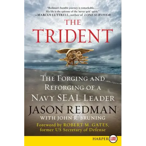 The Trident: The Forging and Reforging of a Navy Seal Leader - Paperback