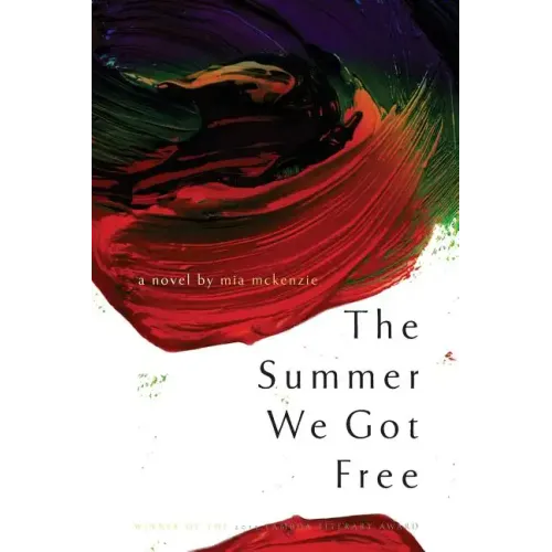 The Summer We Got Free - Paperback