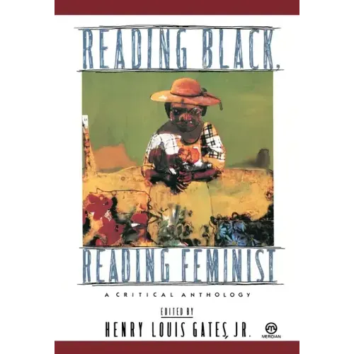 Reading Black, Reading Feminist: A Critical Anthology - Paperback