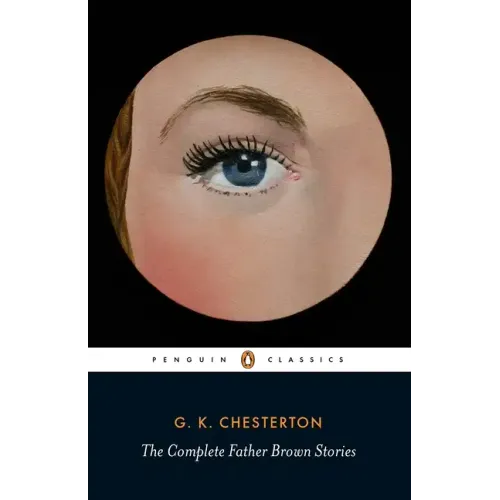 The Complete Father Brown Stories - Paperback