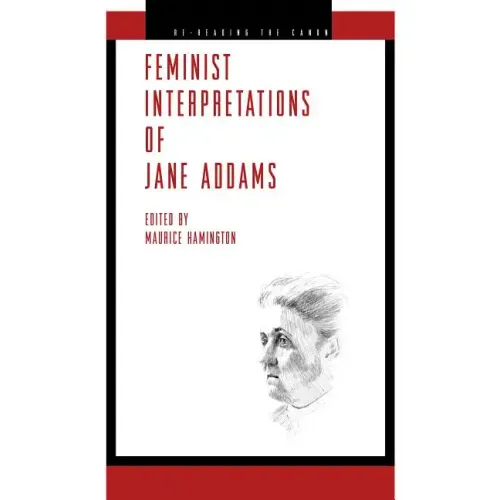 Feminist Interpretations of Jane Addams - Paperback