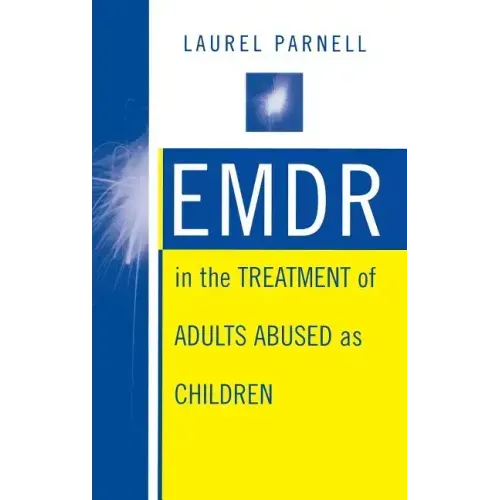 Emdr in the Treatment of Adults Abused as Children - Hardcover