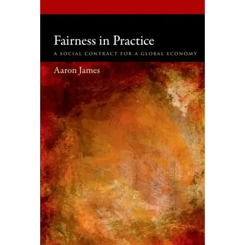 Fairness in Practice: A Social Contract for a Global Economy - Paperback