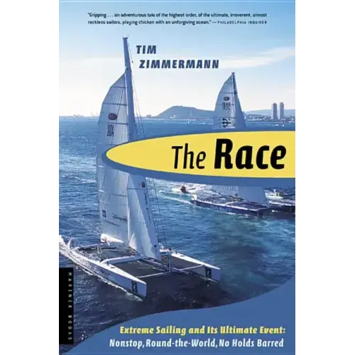 The Race: The First Nonstop, Round-The-World, No-Holds-Barred Sailing Competition - Paperback